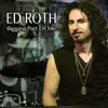 Ed Roth - Biggest Part of Me - Single